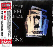 Bronx - On the Steel Breeze -Ltd-