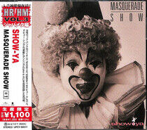 Show-Ya - Masquerade Show -Ltd-