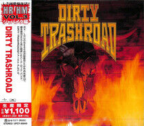Dirty Trashroad - Dirty Trashroad -Ltd-