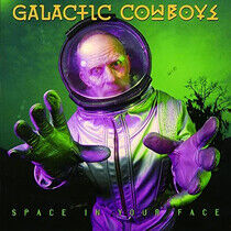 Galactic Cowboys - Space In Your Face -Ltd-