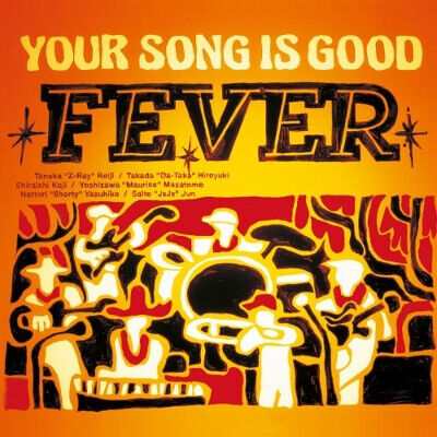 Your Song is Good - Fever