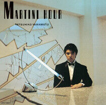 Yamamoto, Tatsuhiko - Martini Hour -Ltd-