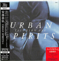 Abe, Yasuhiro - Urban Spirits -Ltd-