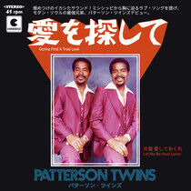 Patterson Twins - Gonna Find a True.. -Ltd-