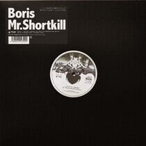Boris - Mr.Shortkill -Ltd-