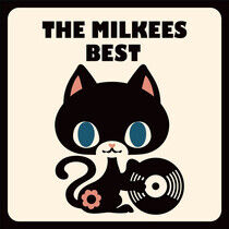Milkees - Milkees Best