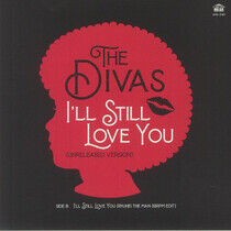 Divas - I`Ll Still Love You -Ltd-
