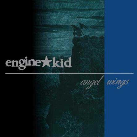 Engine Kid - Angel Wings +.. -Remast-