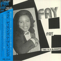 Fay - This is a Blessing -Ltd-