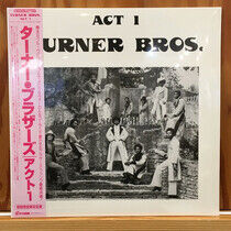 Turner Bros - Act 1 -Ltd-