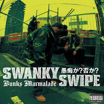 Swanky Swipe - Bunks Marmalade -Ltd-