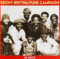 Ebony Rhythm Funk Campaig - 69 Cents