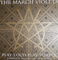 March Violets - Play Loud.. -Coloured-