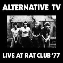 Alternative Tv - Live At the Rat Club 1977