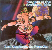 Knights of the Occasional - Les Elephants Du Paradis