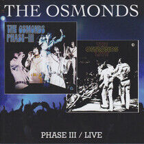 Osmonds - Phase Iii/Live