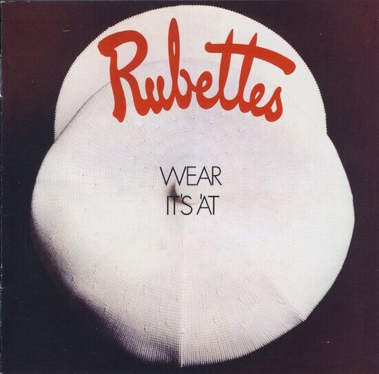 Rubettes - Wear It\'s At