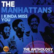 Manhattans - I Kinda Miss You - the..