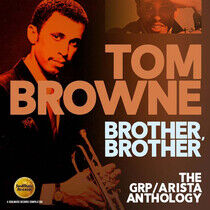 Browne, Tom - Brother Brother: the Grp/