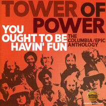 Tower of Power - You Ought To Be Havin Fun