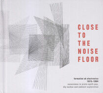 V/A - Close To the Noise Floor