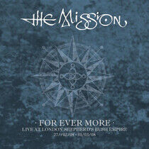 Mission - For Ever More - Live At..