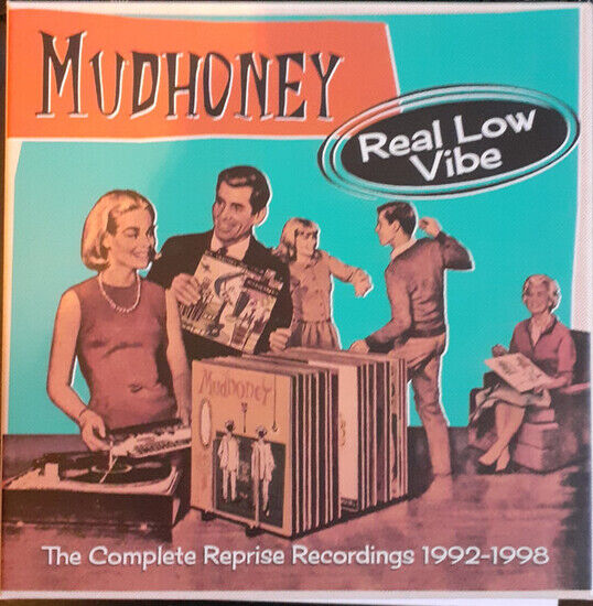 Mudhoney - Real Low Vibe