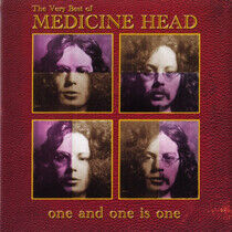 Medicine Head - Best of - One and One..