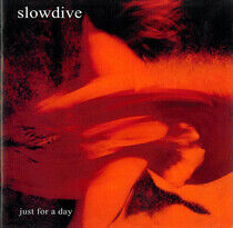 Slowdive - Just For A.. -Remast-