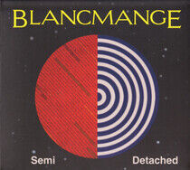 Blancmange - Semi Detached -Deluxe-