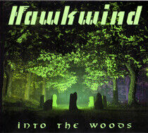 Hawkwind - Into the Woods