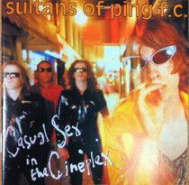 Sultans of Ping F.C. - Casual Sex.. -Expanded-