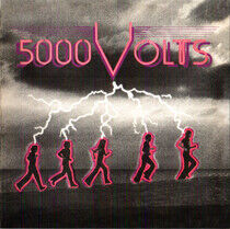 Five Thousand Volts - 5000 Volts -Expanded-