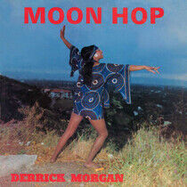 Morgan, Derrick - Moon Hop -Ext. Ed.-
