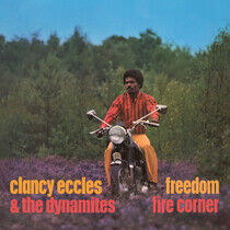 Eccles, Clancy & the Dyna - Freedom / Fire Corner