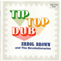 Brown, Errol and the Revo - Tip Top Dub