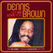 Brown, Dennis - Let Me Love You - the..