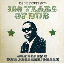 Gibbs, Joe and the Profes - Joe Gibbs Presents 100..