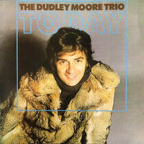 Moore, Dudley -Trio- - Today