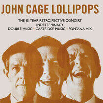 Cage, John - Lollipops -Digi/Box Set-