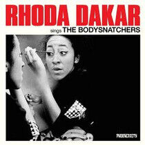 Dakar, Rhoda - Sings the Bodysnatchers