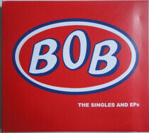 Bob - Singles and Eps