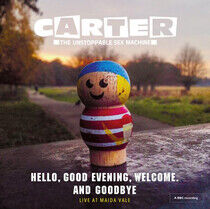 Carter the Unstoppable Se - Hello Good Evening..