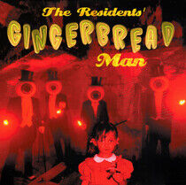 Residents - Gingerbread Man -Ltd-