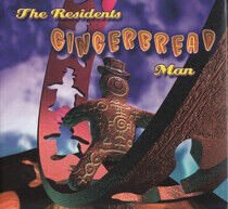 Residents - Gingerbread Man