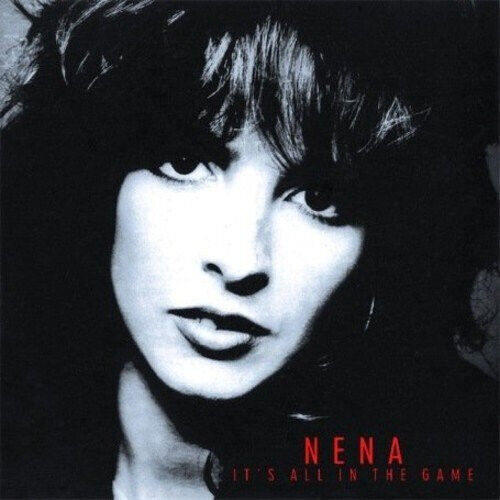 Nena - It\'s All In the Game