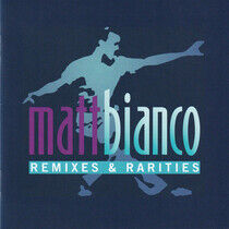 Matt Bianco - Remixes and Rarities
