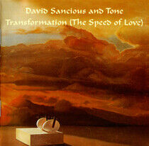 Sancious, David and Tone - Transformation