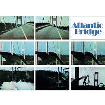 Atlantic Bridge - Atlantic Bridge -Remast-