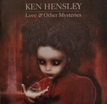 Hensley, Ken - Love & Other Mysteries